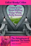 The Tower of The Shape Shifting Fuzzy Wuzzy Fluffy Bunnies Dark Fantasy Yaoi Novel Free Chapters To Read Online