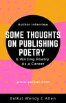 Some Thoughts on Publishing Poetry & Writing Poetry As a Career
