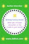 Writing Fantasy Books | What will a traveler encounter on the roads in your world? 