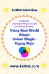 How we Gypsies use colours in spell casting and magic arts. 
