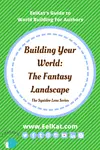 Your World: Landscape | EelKat's Guide To World Building - The Squidoo Series