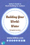 Your World: Water | EelKat's Guide To World Building - The Squidoo Series