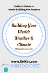 Your World: Weather & Climate | EelKat's Guide To World Building - The Squidoo Series