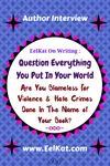 How To Write A Novel: Question Everything Before Putting It In Your World 