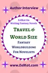 Travel & World Size - Fantasy Worldbuilding For Novelists