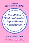 Gypsy Veiling - Hijab Head-covering - Dupatta Modesty | Gypsy Interview
