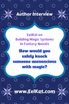 How would you safely knock someone unconscious with magic? | EelKat on Building A Magic System In Your Fantasy World