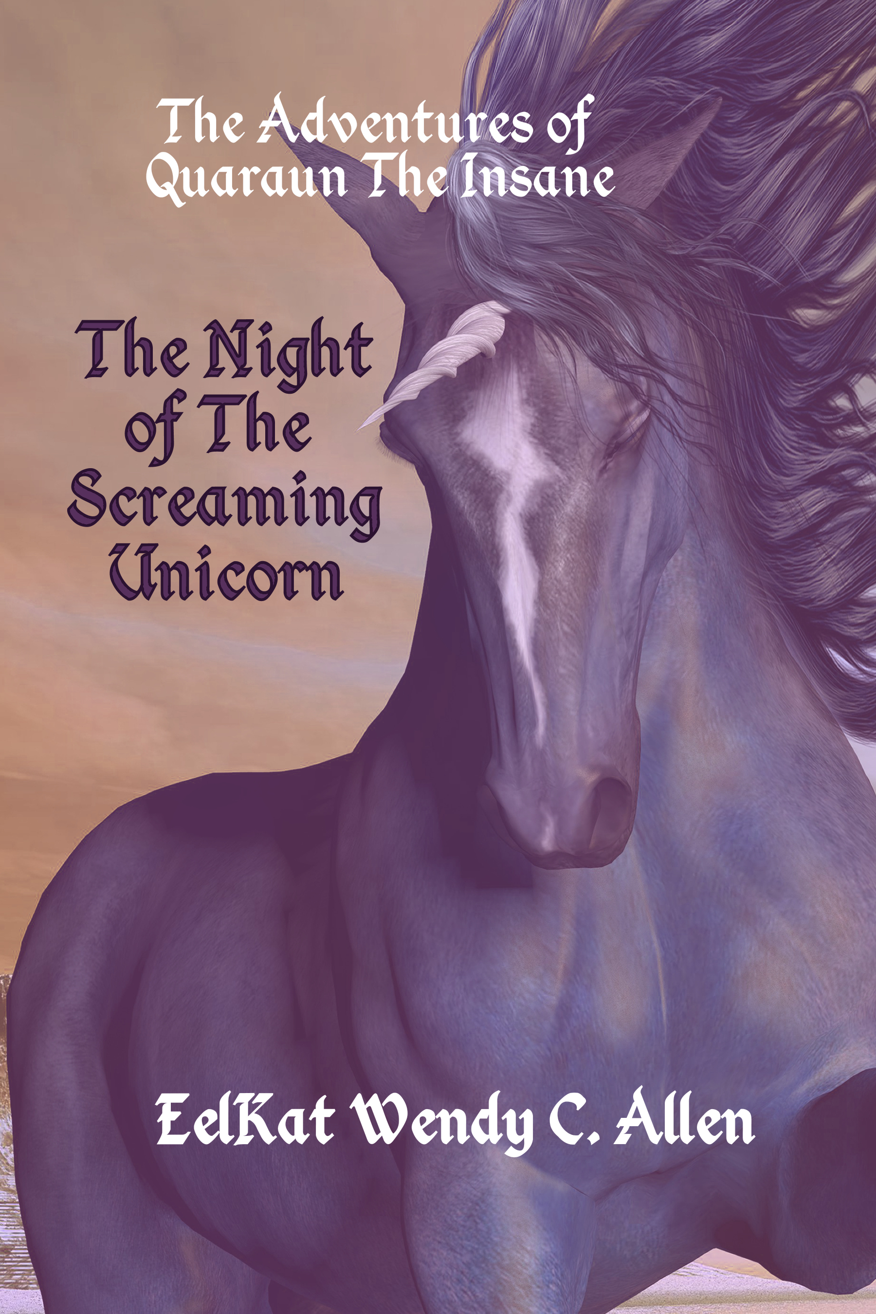 2022coverTheNightofTheScreamingUnicorn-QuaraunTheInsane-EelKatWendyCAllen-unicorncover2.jpg