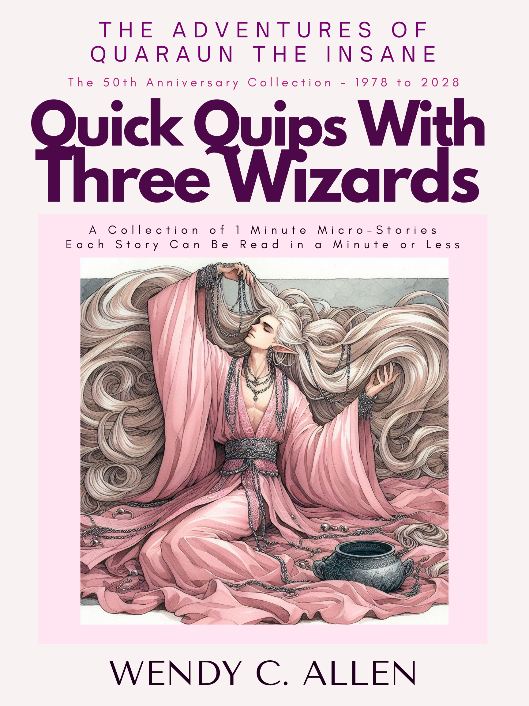 50thann-quick-quips-with-three-wizards-1minutesreads-BookCover-quaraun-wendycallen